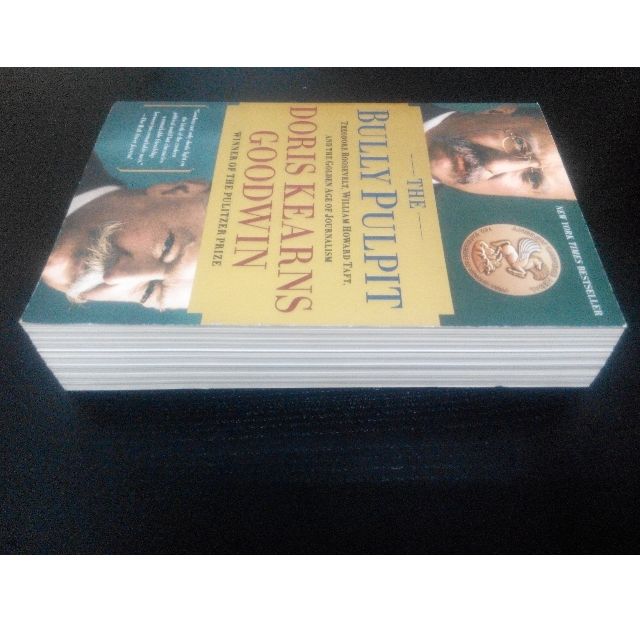 The Bully Pulpit Theodore Roosevelt William Howard Taft And