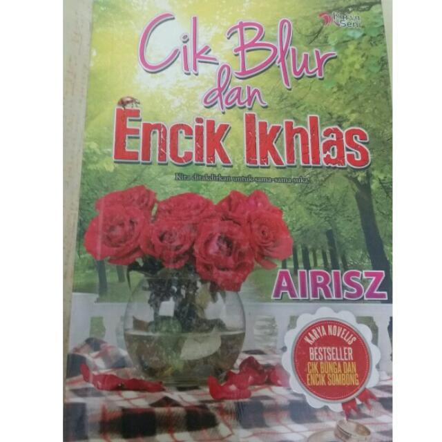 Cik Blur Dan Encik Ikhlas Malay Novel Hobbies Toys Books Magazines Religion Books On Carousell