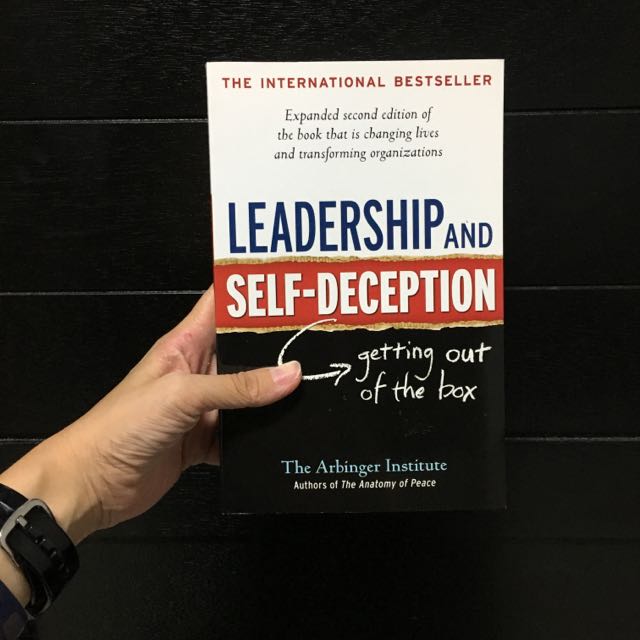 Leadership And Self Deception Getting Out Of The Box Arbinger