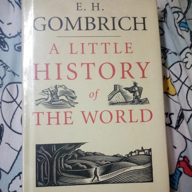A Little History Of The World By E H Gombrich Books Stationery