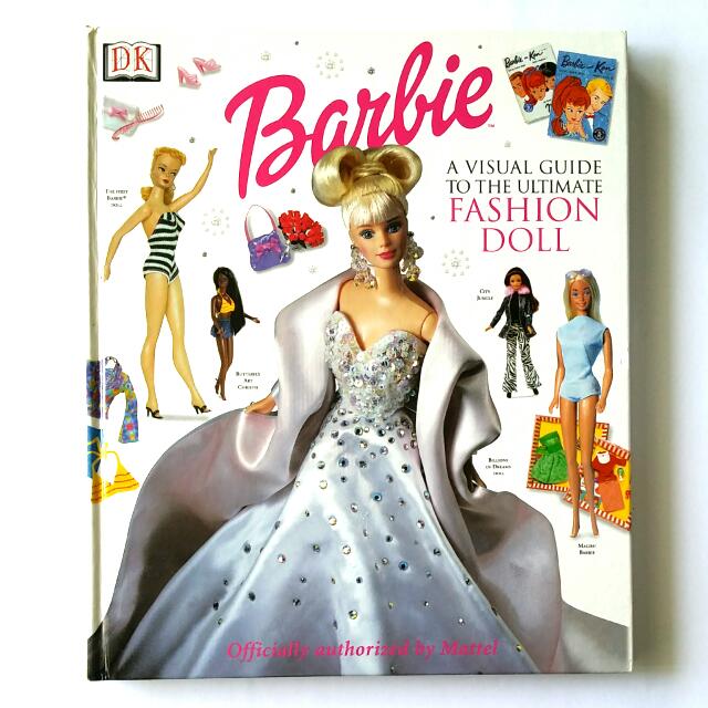 Barbie A Visual Guide To The Ultimate Fashion Doll