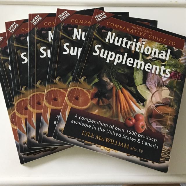 COMPARATIVE GUIDE TO NUTRITIONAL SUPPLEMENTS By Lyle MacWilliam