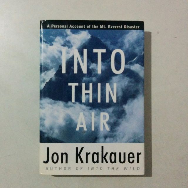 Into Thin Air A Personal Account Of The Mount Everest Disaster