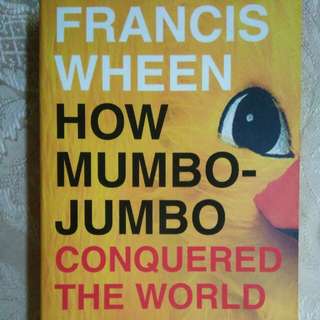 How Mumbo Jumbo Conquered The World, Trade Paperback