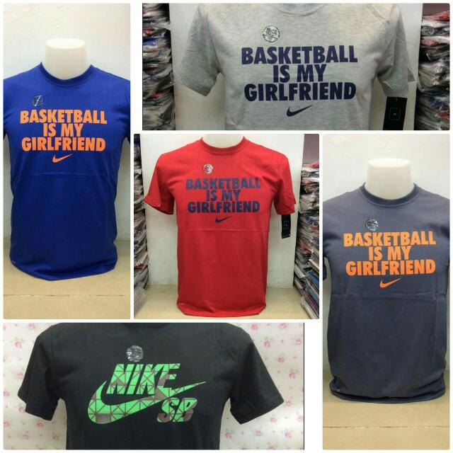 Nike Basketball Is My Gf Men S Fashion On Carousell