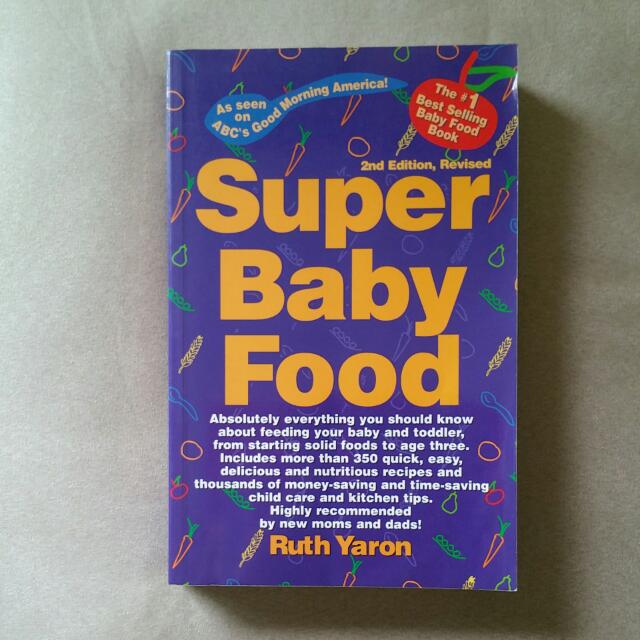 Super Baby Food By Ruth Yaron Books Stationery On Carousell