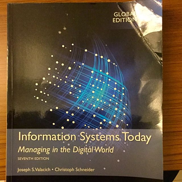 Information Systems Today Managing In The Digital World 7th