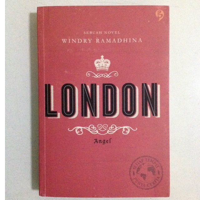 Novel London Windry Ramadhina Himpunan Soal Novel London Windry Ramadhina Himpunan Soal