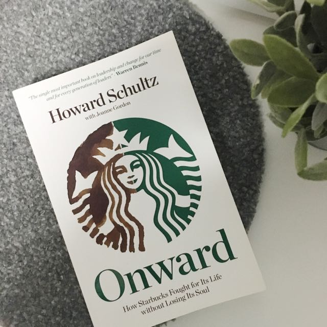 Onward How Starbucks Fought For It S Life Without Losing It S