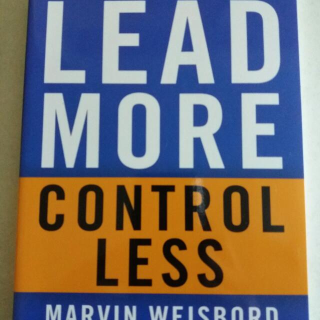 Lead More, Control Less by Weisbord, Hobbies & Toys, Books & Magazines ...