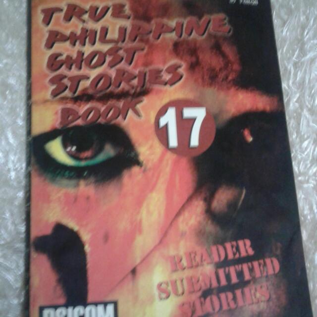 True Philippine Ghost Stories Book 17 Books Books On Carousell