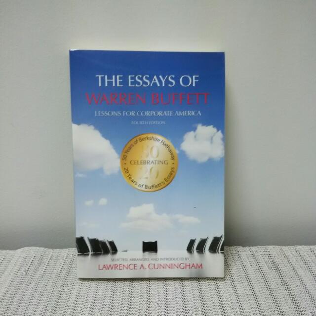 The Essays Of Warren Buffett Lessons For Corporate America