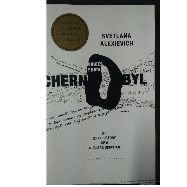 Voices From Chernobyl An Oral History Of A Nuclear Disaster