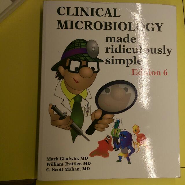 Clinical Microbiology Made Ridiculously Simple 6th Edition Books
