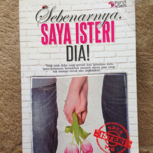 Sebenarnya Saya Isteri Dia Books Stationery Books On Carousell