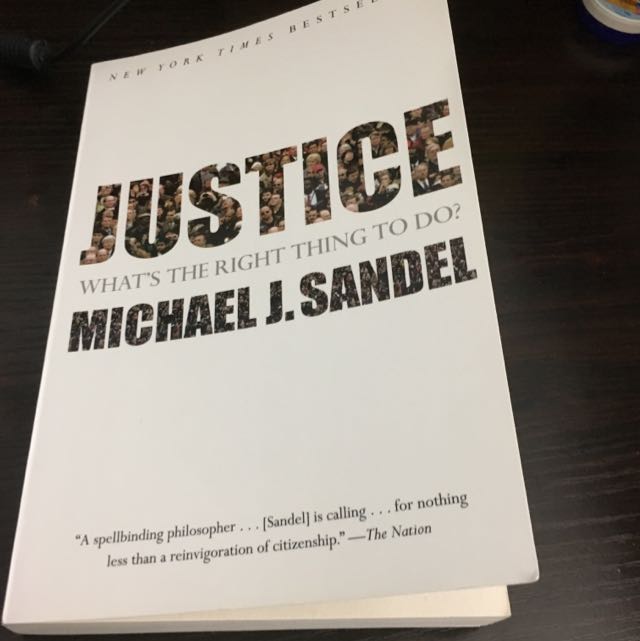 Justice What S The Right Thing To Do Michael J Sandel Books Stationery Fiction On Carousell