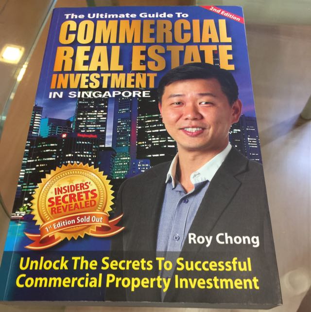 The Ultimate Guide To Commercial Real Estate Investment In Singapore By