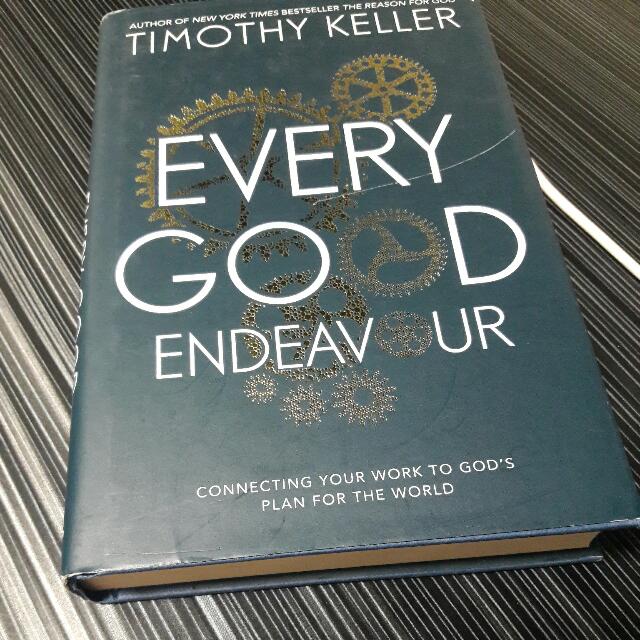 Timothy Keller Every Good Endeavor Books Stationery Fiction