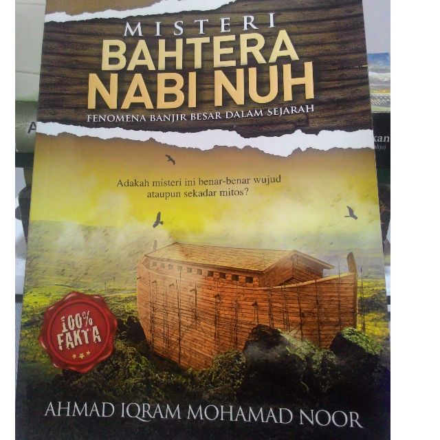 Buku Ilmiah Misteri Bahtera Nabi Nuh Fenomena Banjir Besar Dalam Sejarah Books Stationery Books On Carousell
