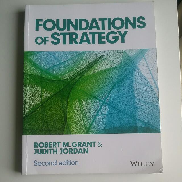 Woods kantsten Tempel Foundations Of Strategy Second Edition By Robert M. Grant & Judith Jordan  Wiley, Hobbies & Toys, Books & Magazines, Textbooks on Carousell