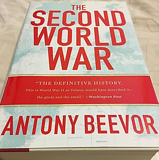 The Second World War By Antony Beevor Books Stationery Fiction On Carousell