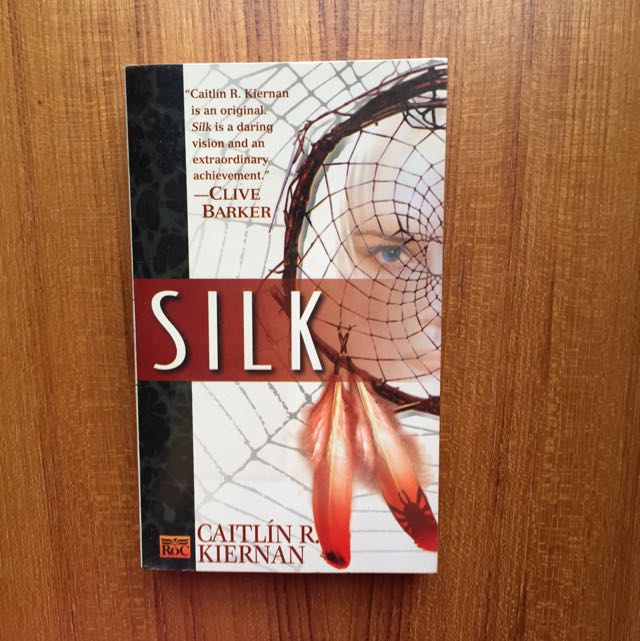 Silk By Caitlin R Kiernan Books Stationery Fiction On Carousell