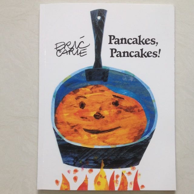 Pancakes, Pancakes! Eric Carle, Hobbies & Toys, Books & Magazines
