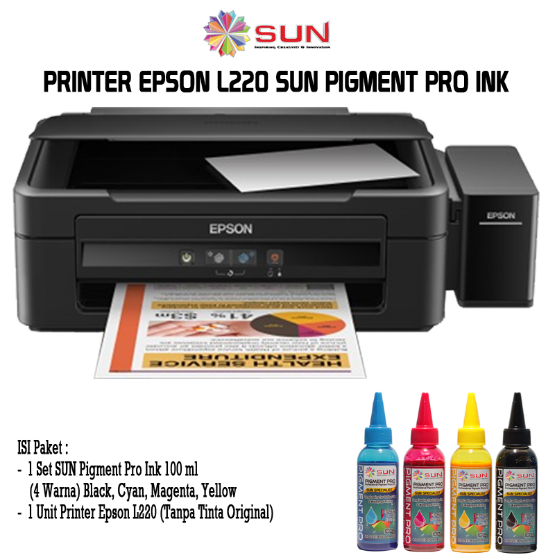 PRINTER EPSON L220 (PrintScanCopy) + SUN Pigment Pro Ink Ink Jet