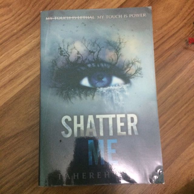 Shatter Me Tahereh Mafi Books Stationery Books On Carousell