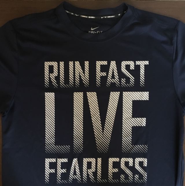 run fast live fearless nike shirt