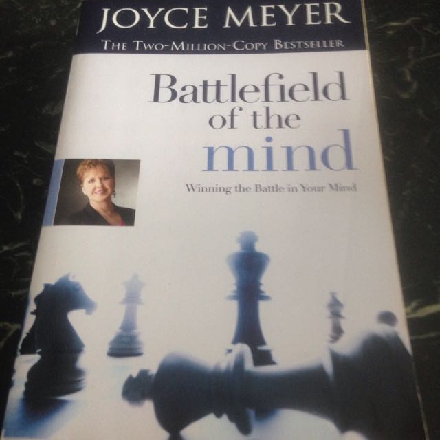 Battlefield Of The Mind Winning The Battle In Your Mind By Joyce