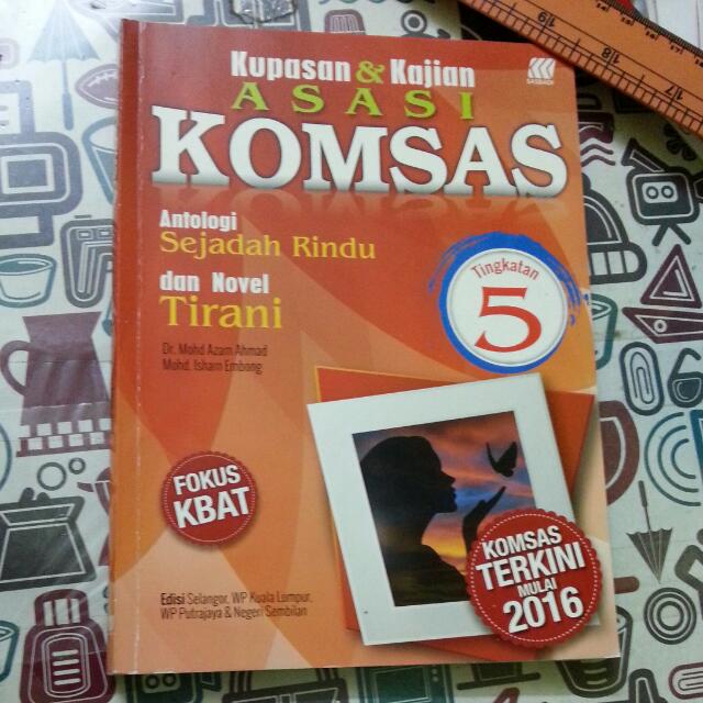 Komsas Tingkatan 5 (SPM)  Antologi Sejadah Rindu & Novel Tirani
