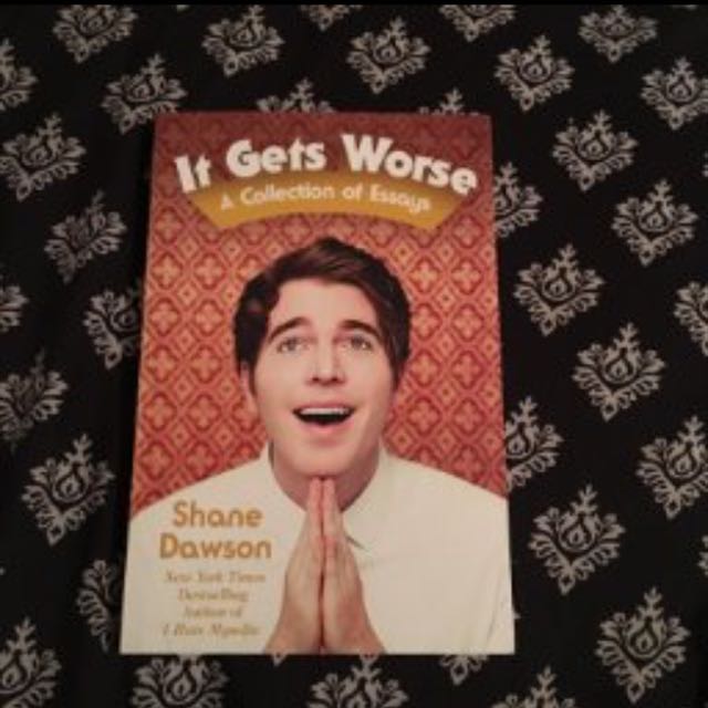 Cheapest It Gets Worse Shane Dawson Hobbies Toys Books Magazines Fiction Non Fiction On Carousell