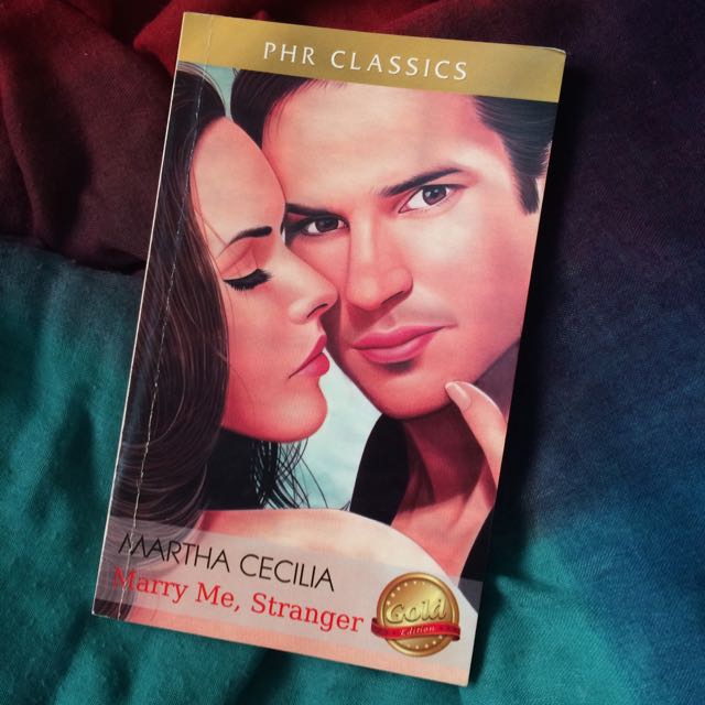 Phr Classics Marry Me Stranger By Martha Cecilia Books Books