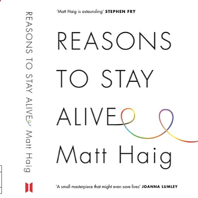 Matt Haig Reasons To Stay Alive Ebook Books Stationery Fiction On Carousell