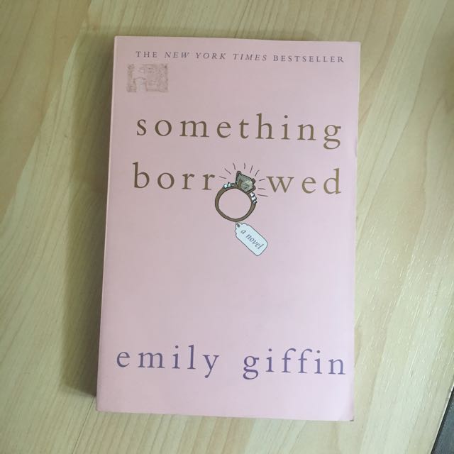 Emily Giffin Something Borrowed Novel Inggris Import Books Stationery Books On Carousell