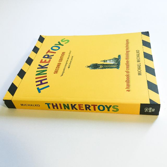 Thinkertoys A Handbook Of Creative Thinking Techniques 2nd