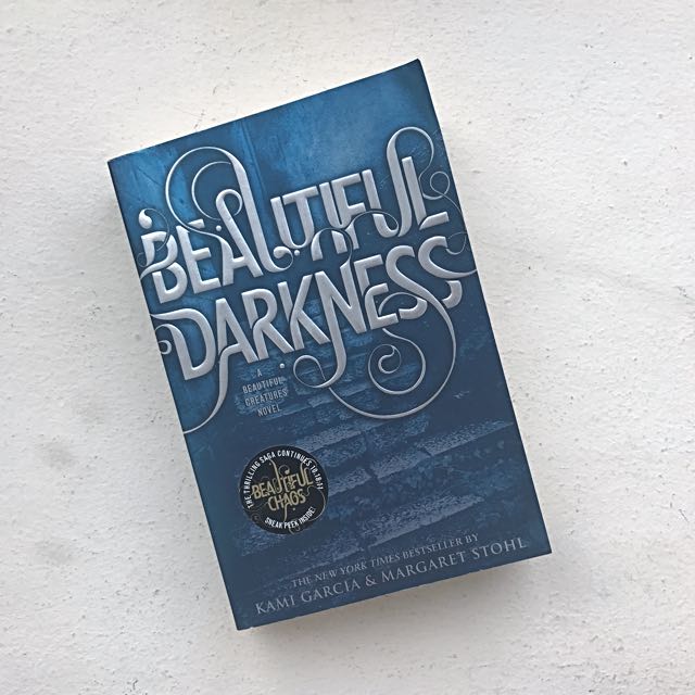 Beautiful Darkness By Kami Garcia Margaret Stohl Books Stationery Fiction On Carousell