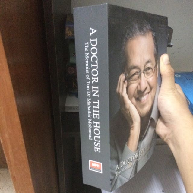 a doctor in the house: the memoirs of tun dr. mahathir mohamad