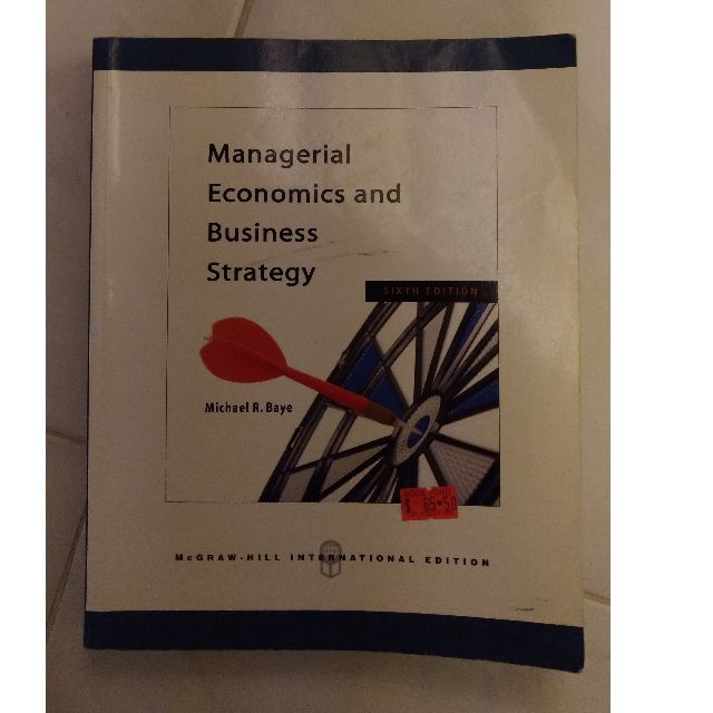 Managerial Economics And Business Strategy Michael R Baye Mcgraw