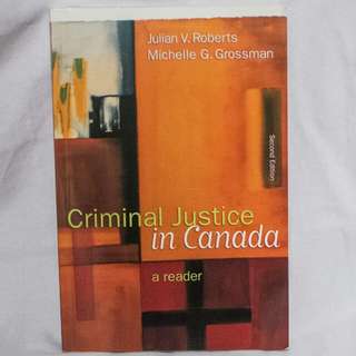 Criminal Justice in Canada: A Reader