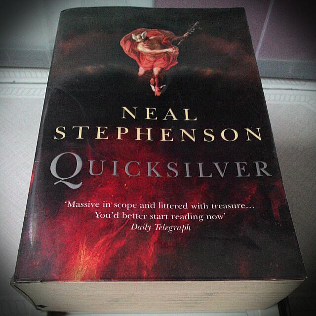 Quicksilver Neal Stephenson Books Stationery Fiction On Carousell