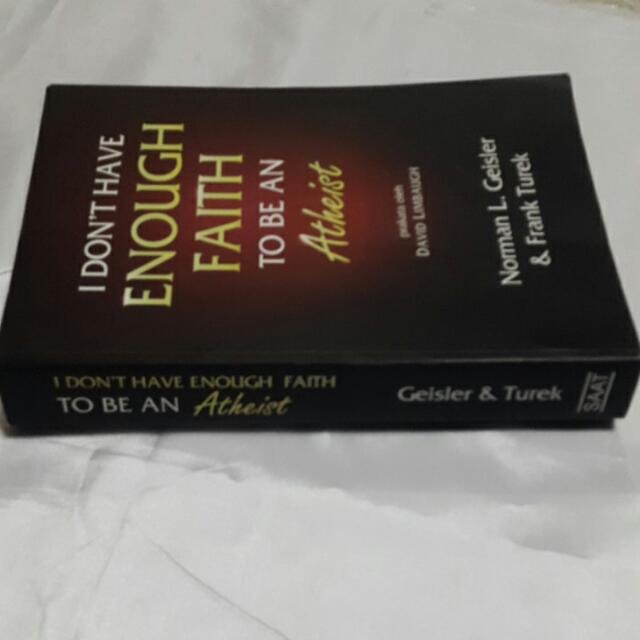 Buku I Don T Have Enough Faith To Be An Atheist Dalam Terjemahan