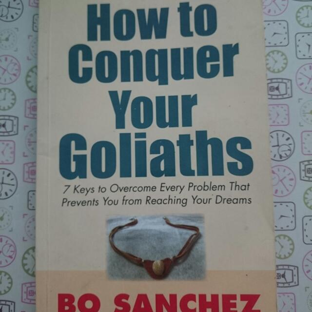 how to conquer your goliaths by bo sanchez