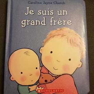 Je Suis Un Grand Frere (French Padded Board Book)