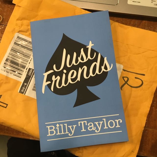 Just Friends By Billy Taylor Books Stationery Fiction On Carousell