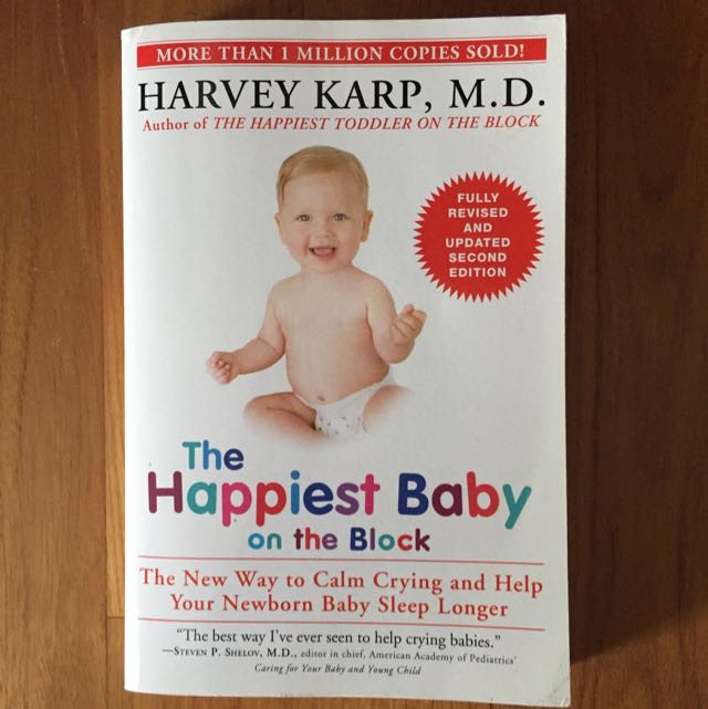 The Happiest Baby On The Block Fully Revised And Updated Second