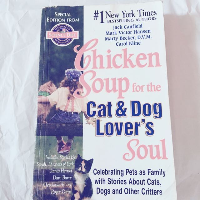 Chicken Soup For The Cat And Dog Lover S Soul Books Stationery Fiction On Carousell