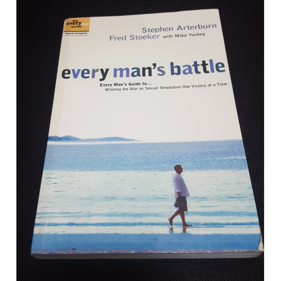 Every Man S Battle Winning The War On Sexual Temptation By Fred