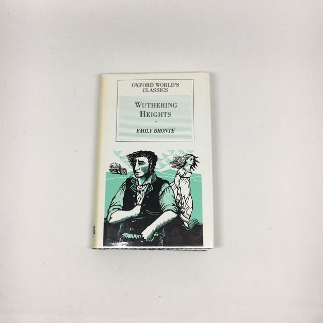 Wuthering Heights By Emily Bronte Oxford World S Classics Books